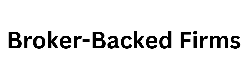Broker-Backed Firms