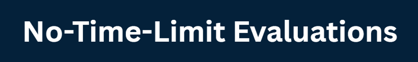 No-Time-Limit Evaluations