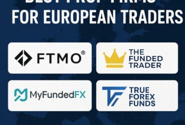 10 Best Prop Firms for European Traders In 2026
