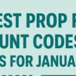 10 Best Prop Firm Discount Codes and Coupons for January 2026