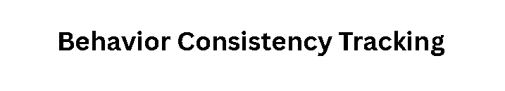 Behavior Consistency Tracking