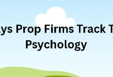 10 Ways Prop Firms Track Trader Psychology