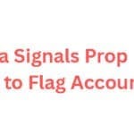 10 Data Signals Prop Firms Use to Flag Accounts