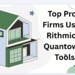 10 Top Prop Firms Using Rithmic & Quantower Tools