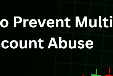 How to Prevent Multi-Account Abuse: Complete Guide 2026