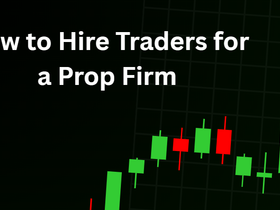 How to Hire Traders for a Prop Firm in 2026