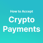 How to Accept Crypto Payments for a Prop Firm in 2026