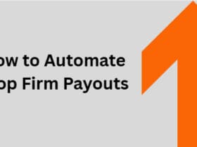 How to Automate Prop Firm Payouts: Complete Guide 2026