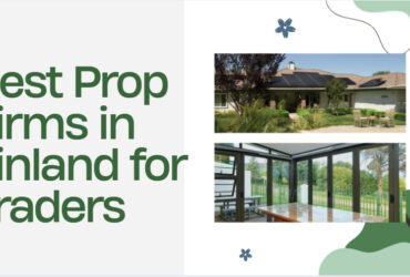 10 Best Prop Firms in Finland for Traders in 2026
