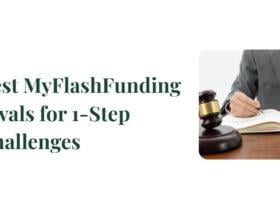 10 Best MyFlashFunding Rivals for 1-Step Challenges in 2026