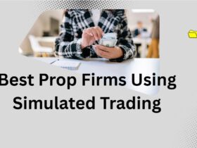 10 Best Prop Firms Using Simulated Trading in 2026