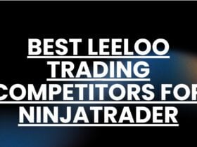 10 Best Leeloo Trading Competitors for NinjaTrader in 2026