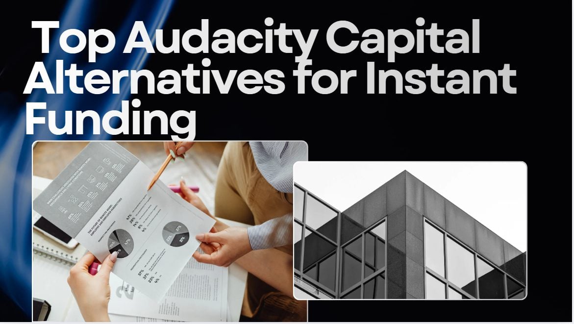 10 Top Audacity Capital Alternatives for Instant Funding