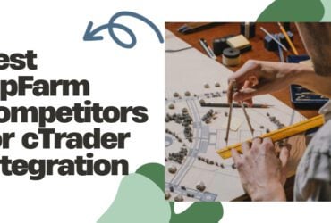 10 Best PipFarm Competitors for cTrader Integration