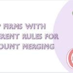 9 Prop Firms With Different Rules for Account Merging